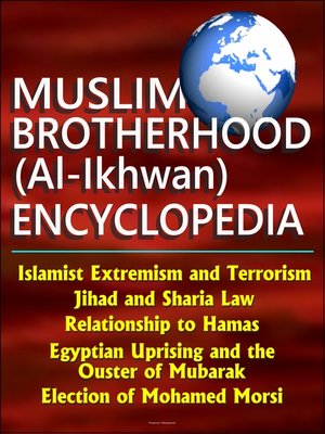 cover image of Muslim Brotherhood (Al-Ikhwan) Encyclopedia